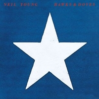 Hawks & doves - NEIL YOUNG