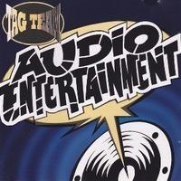 Audio entertainment - TAG TEAM