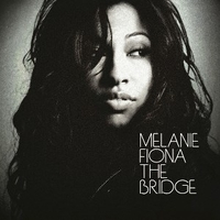 The bridge - MELANIE FIONA