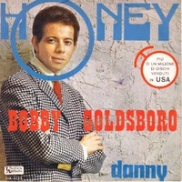 Honey \ Danny - BOBBY GOLDSBORO