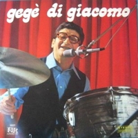 Gegè Di Giacomo ('76) - GEGE' DI GIACOMO