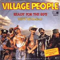 Ready for the 80's \ Save me (ballad) - VILLAGE PEOPLE