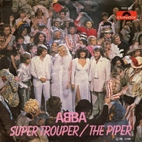 Super trouper \ The piper - ABBA