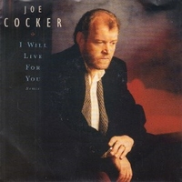 I will live for you (remix) \ Another mind gone - JOE COCKER