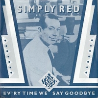 Ev'ry time we say goodbye / Love for sale - SIMPLY RED