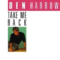 Take me back /  Den's house - DEN HARROW