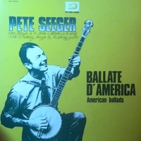 Ballate d'America - American ballads - PETE SEEGER