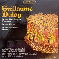 Missa Ave regina coelorum \ Missa caput \ Missa l'homme armè - Guillaume DUFAY (Clemencic consort, Renè Clemencic, Berkely chamber singers)