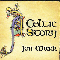 Celtic story - JON MARK