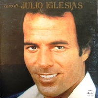 L'oro di Julio Iglesias - JULIO IGLESIAS