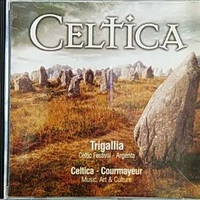 Celtica volume 13 - Trigallia \ Celtica -Courmayer - VARIOUS