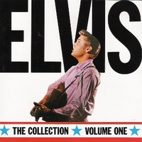 The collection volume one - ELVIS PRESLEY
