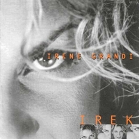 Irek (best of) - IRENE GRANDI