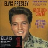 Good luck charm (3 tracks) - ELVIS PRESLEY