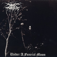 Under a funeral moon - DARKTHRONE