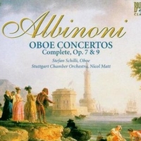 Oboe concertos - Complete, op.7 & 9 - Tomaso ALBINONI (Stefan Schilli, Nicol Matt, Tanja Becker-Bender)
